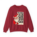 Crewneck Sweatshirt - Funny Santa "You Should See The Size Of My Sack" Christmas Sweater