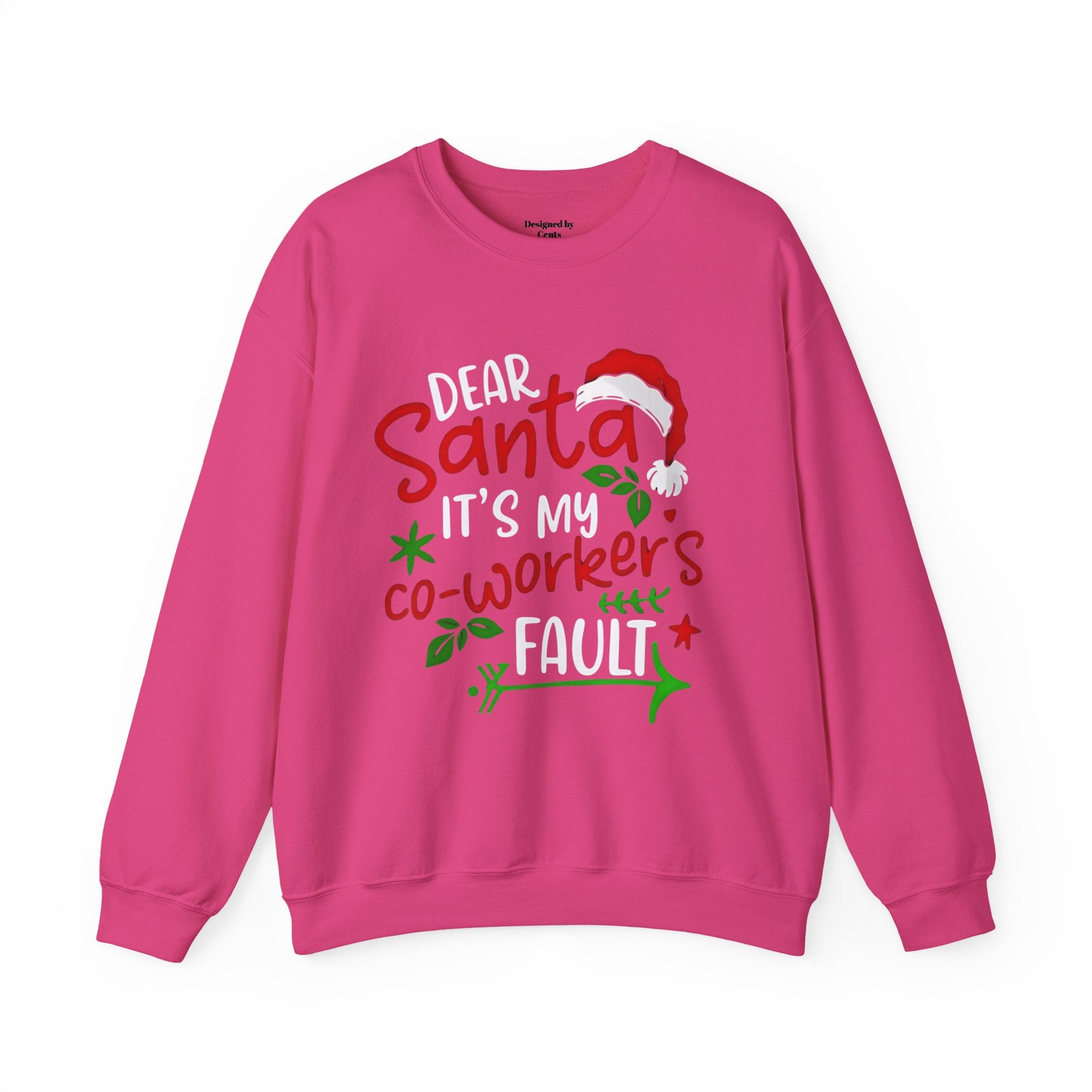 Christmas Sweatshirt - "Dear Santa It's My Co-Workers' Fault" Holiday Crewneck