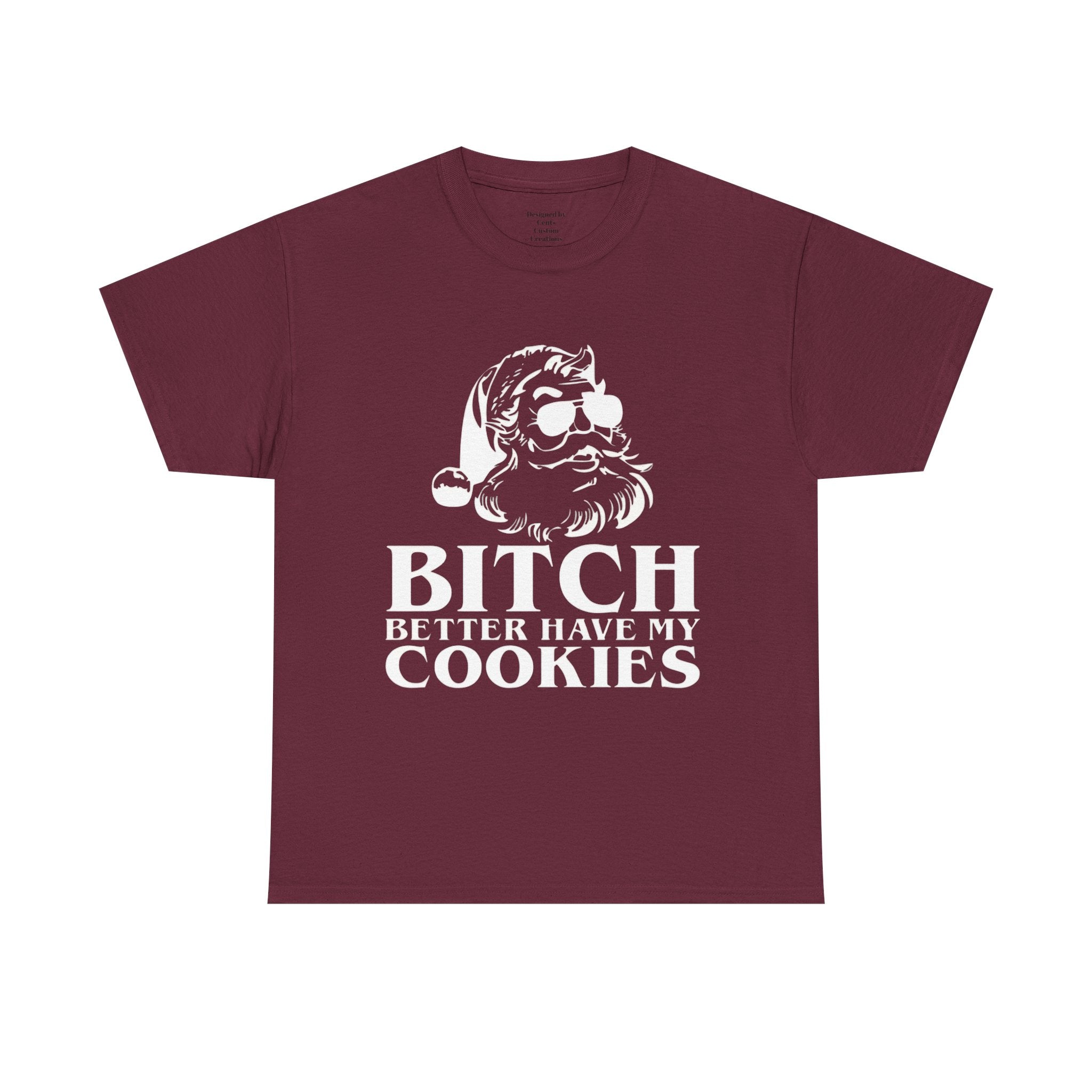 Bitch better have my cookies