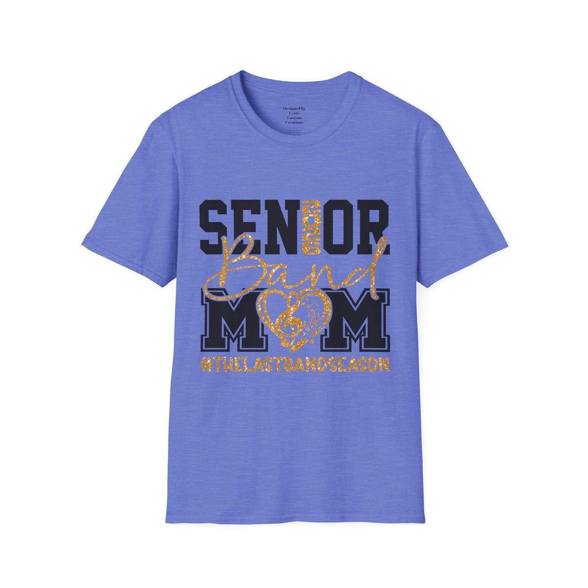 Senior Mom T-Shirt, Unisex Graduation Tee, Last Band Season Shirt, Class of 2026 Apparel, Heart Design Clothing