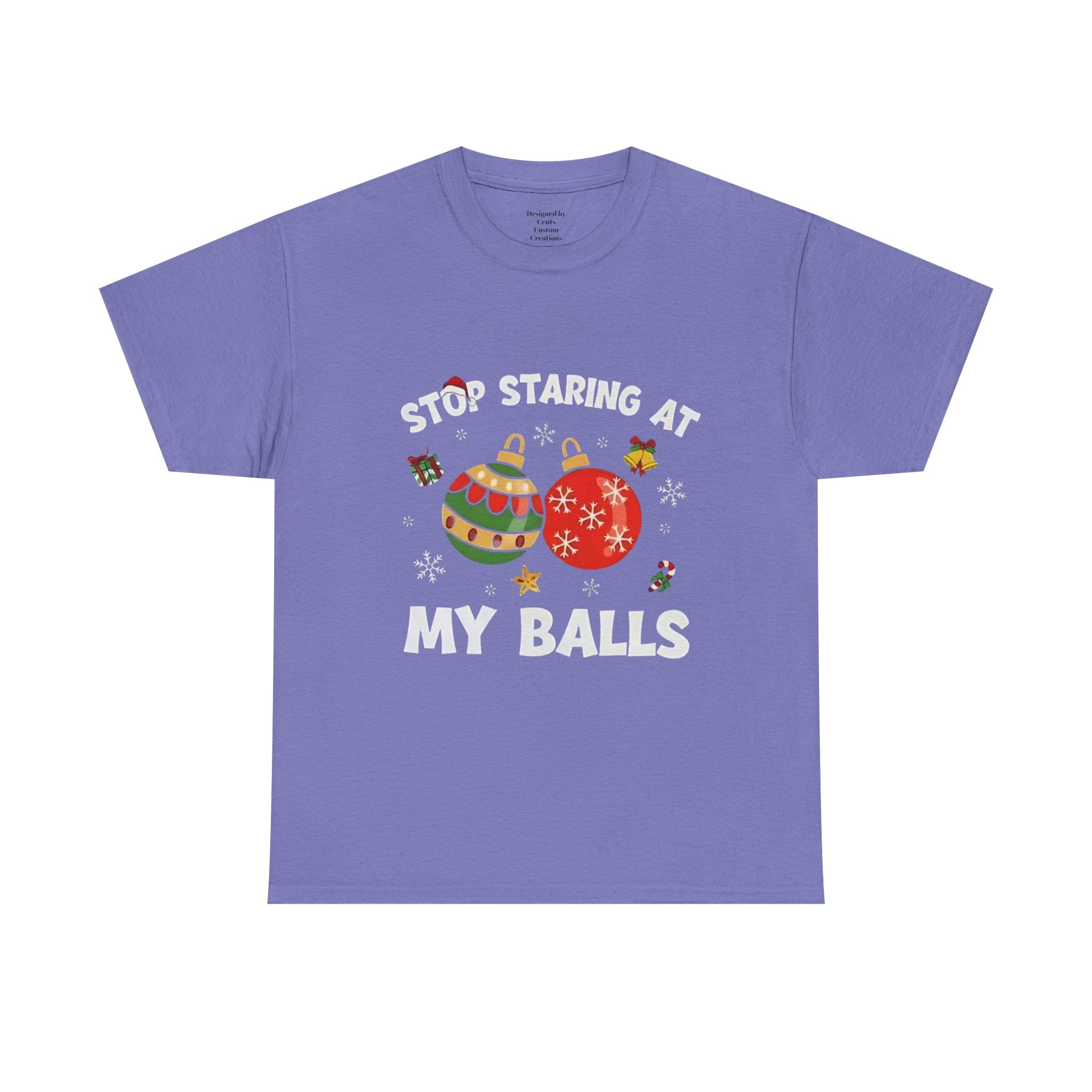 Funny Christmas T-Shirt — "Stop Staring at My Balls" Holiday Ornament Tee