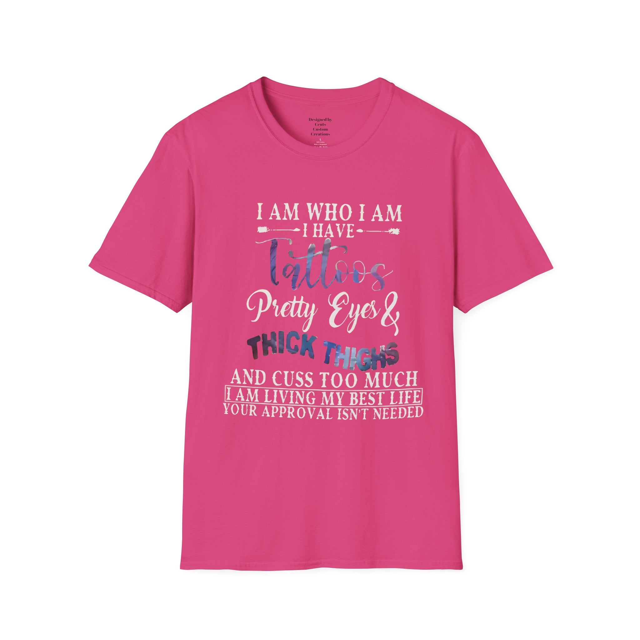 I Am Who I Am Tattooed Tee — Funny Bold Statement T-Shirt for Women