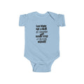 Last night was a blur infant onesie
