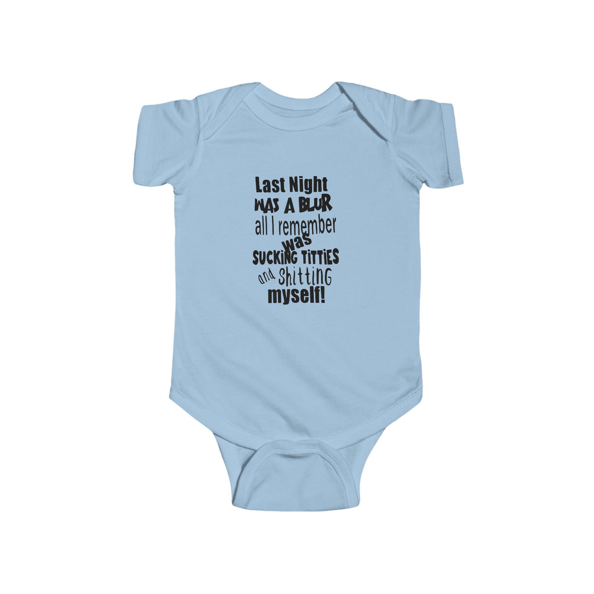 Last night was a blur infant onesie