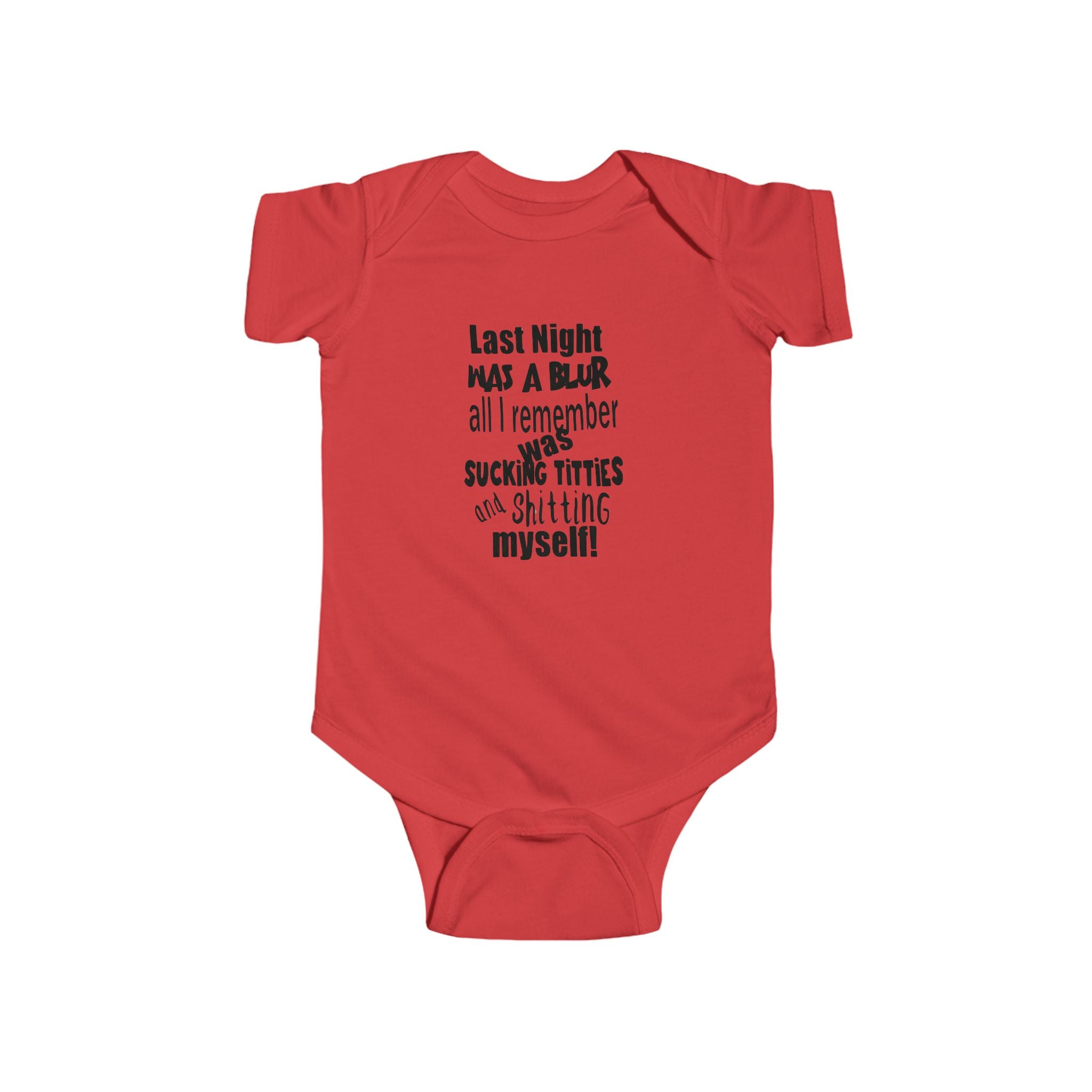 Last night was a blur infant onesie