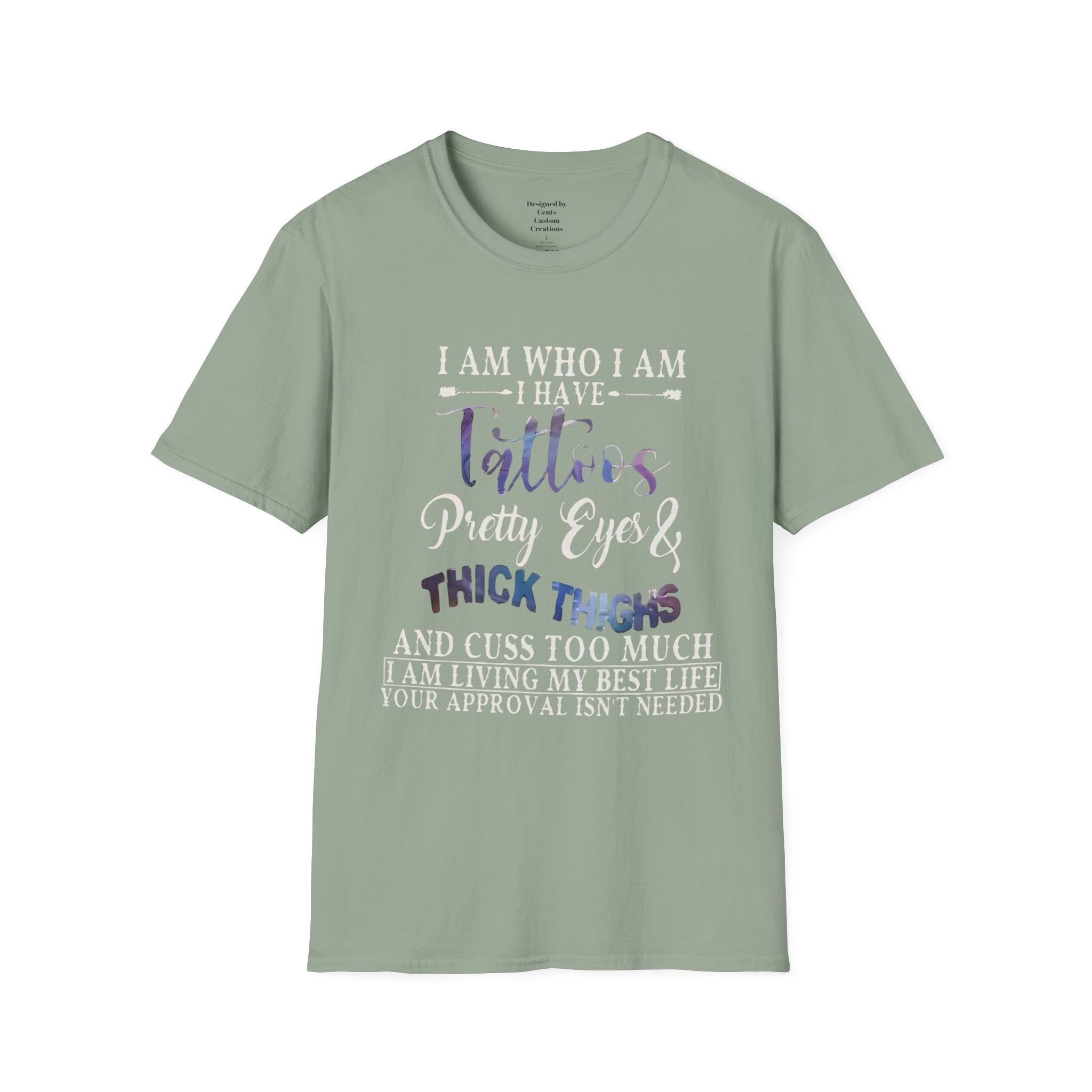 I Am Who I Am Tattooed Tee — Funny Bold Statement T-Shirt for Women