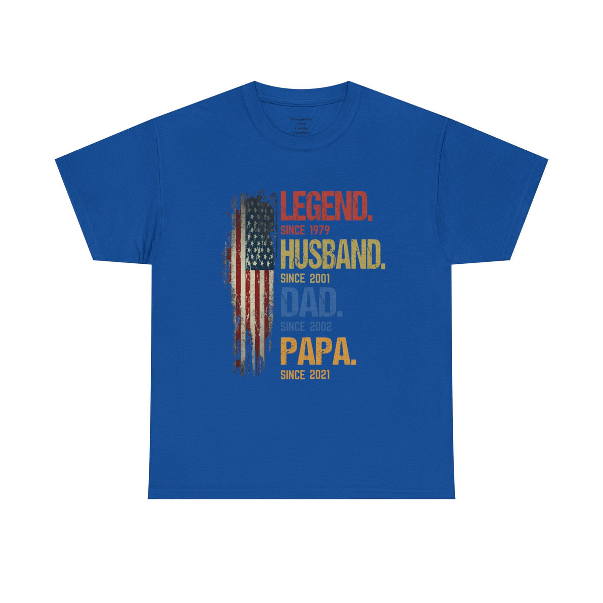 Legend Husband Dad Papa T-Shirt – Patriotic Father’s Day Tee