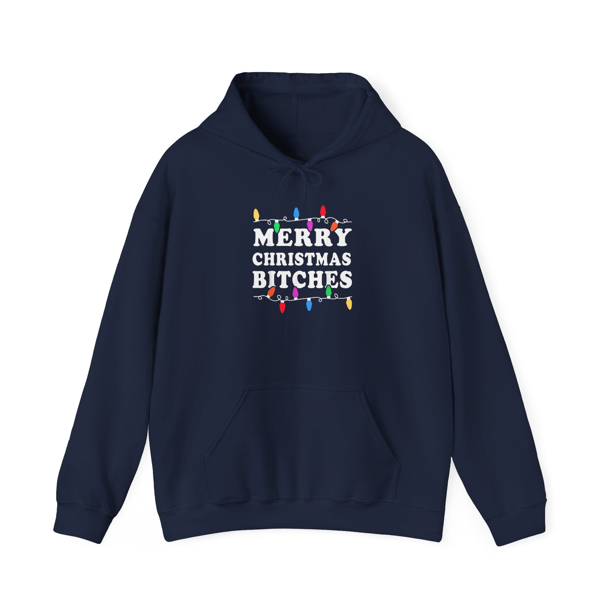 Merry Christmas bitches Hoodie