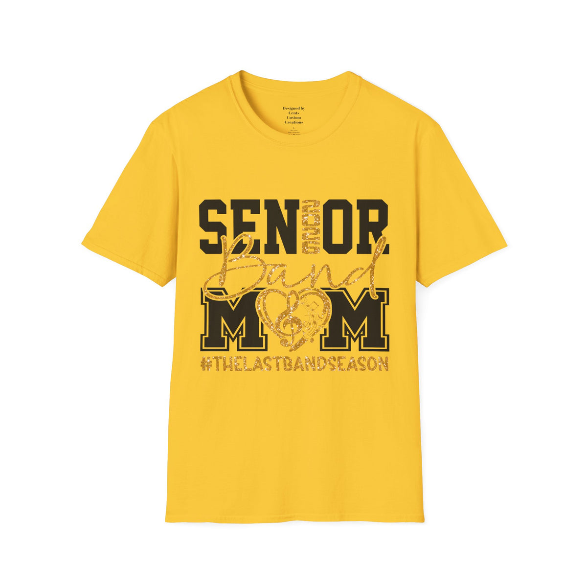 Senior Mom T-Shirt, Unisex Graduation Tee, Last Band Season Shirt, Class of 2026 Apparel, Heart Design Clothing