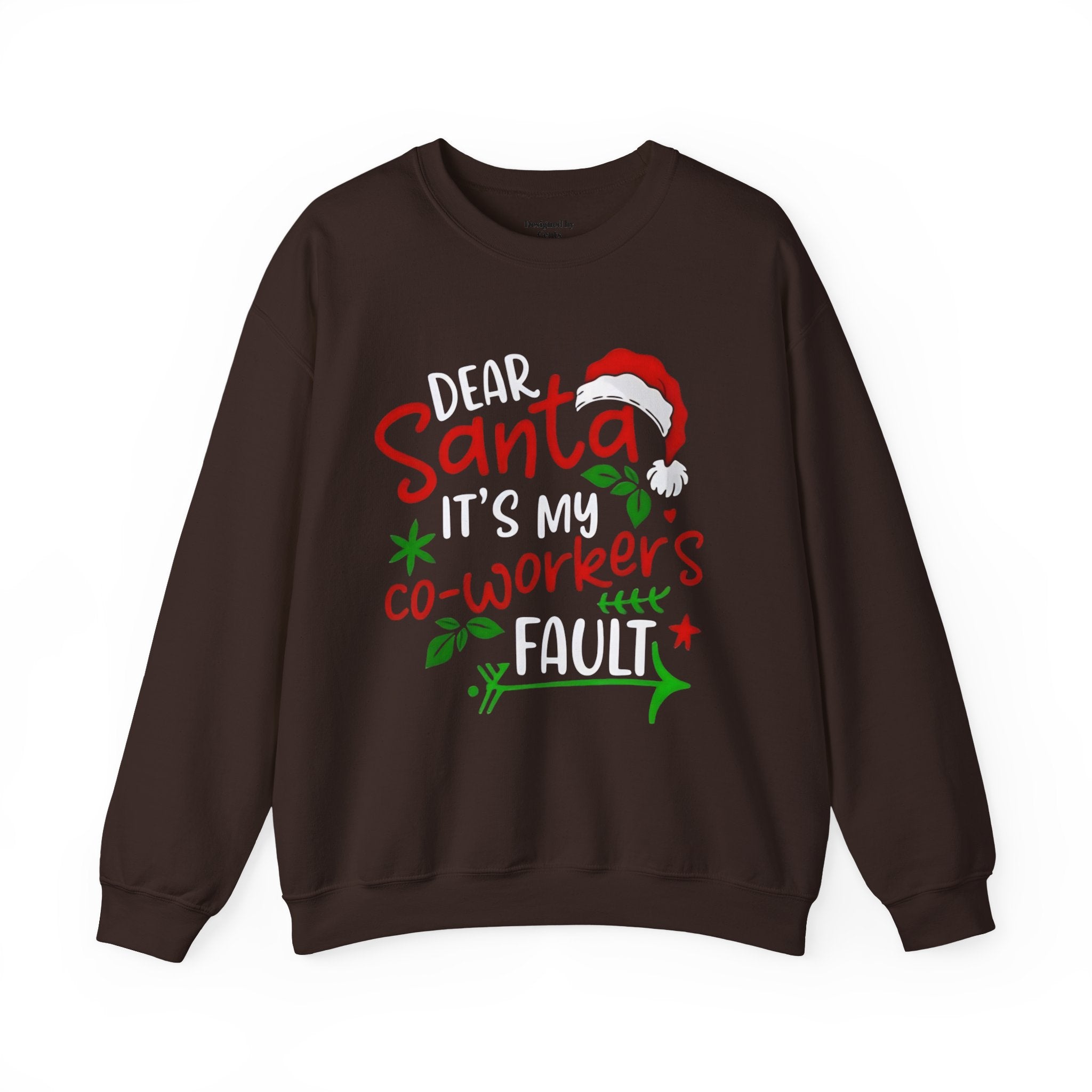 Christmas Sweatshirt - "Dear Santa It's My Co-Workers' Fault" Holiday Crewneck