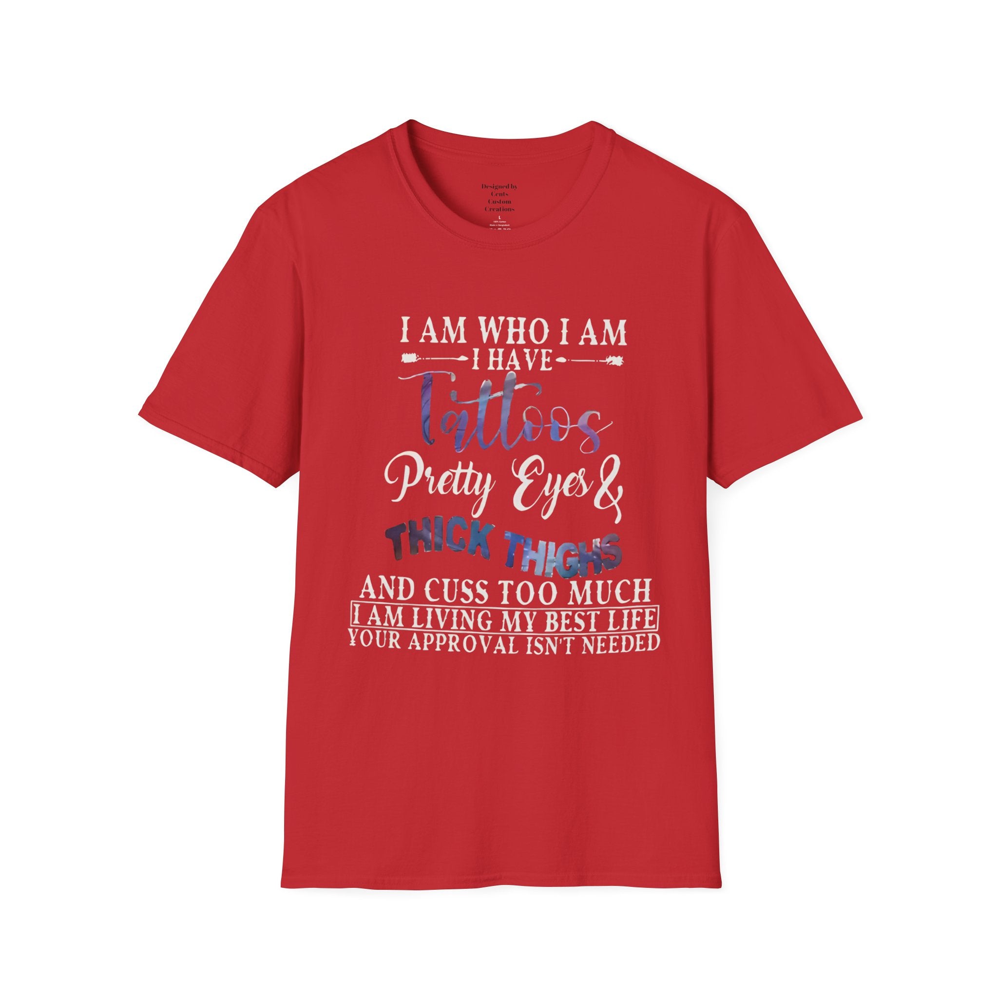 I Am Who I Am Tattooed Tee — Funny Bold Statement T-Shirt for Women