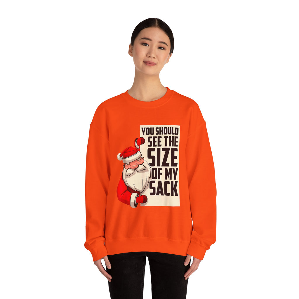 Crewneck Sweatshirt - Funny Santa "You Should See The Size Of My Sack" Christmas Sweater