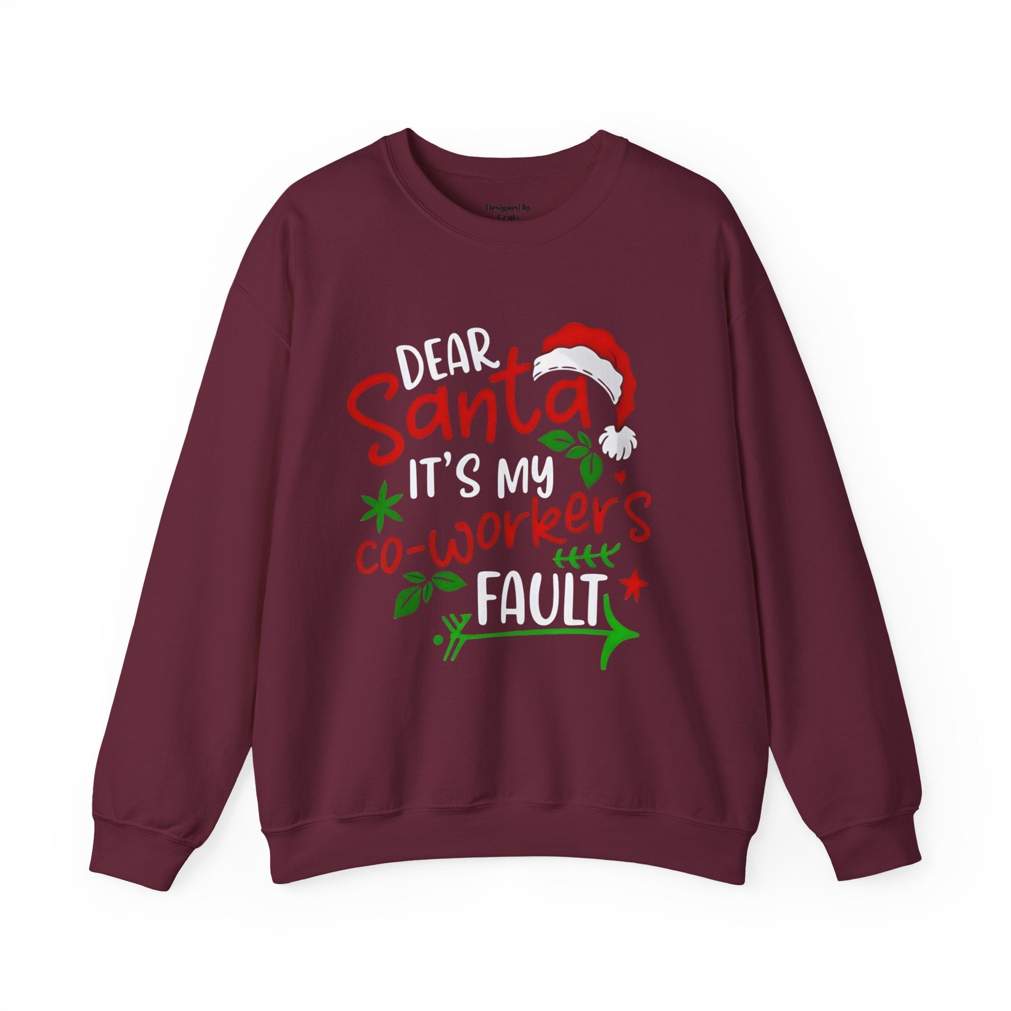 Christmas Sweatshirt - "Dear Santa It's My Co-Workers' Fault" Holiday Crewneck