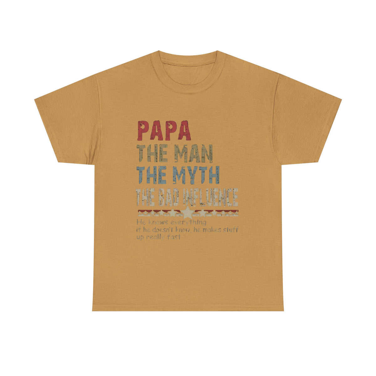 Papa The Man The Myth The Bad Influence T-Shirt – Funny Father’s Day Gift Tee