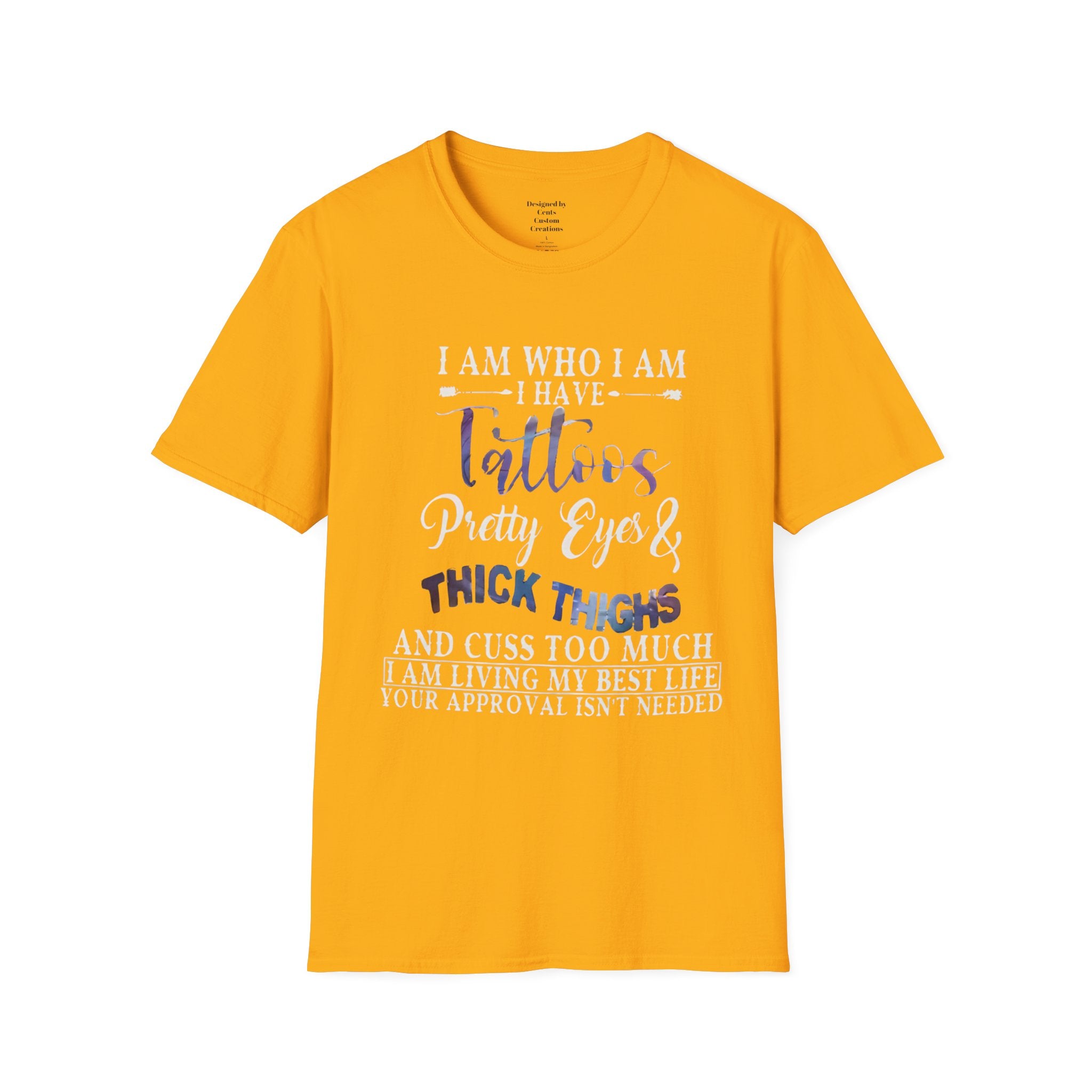 I Am Who I Am Tattooed Tee — Funny Bold Statement T-Shirt for Women