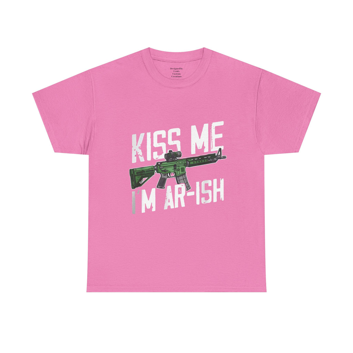 Kiss Me I'm Ar-ish T-Shirt — Irish St. Patrick’s Day Rifle Graphic Tee