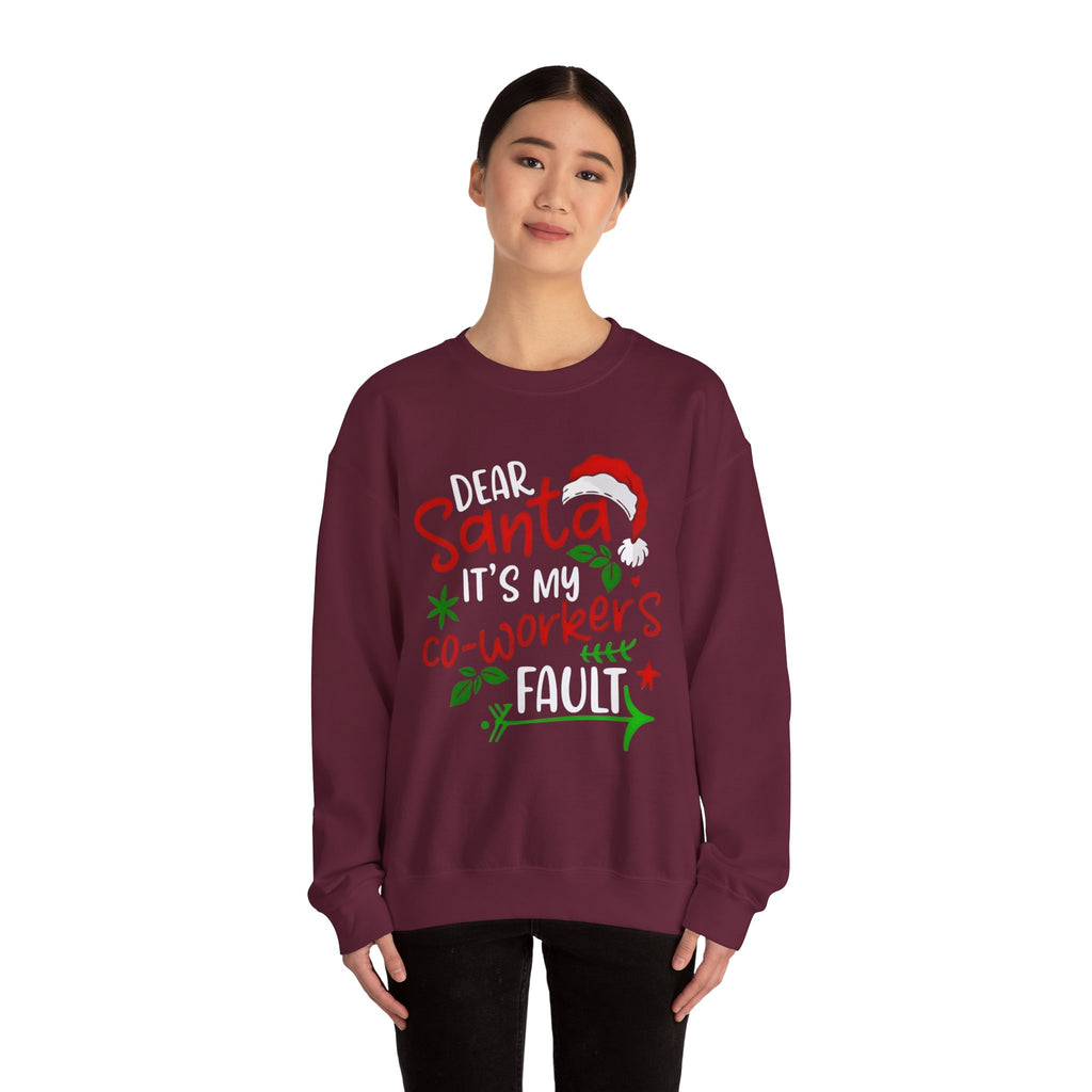 Christmas Sweatshirt - "Dear Santa It's My Co-Workers' Fault" Holiday Crewneck