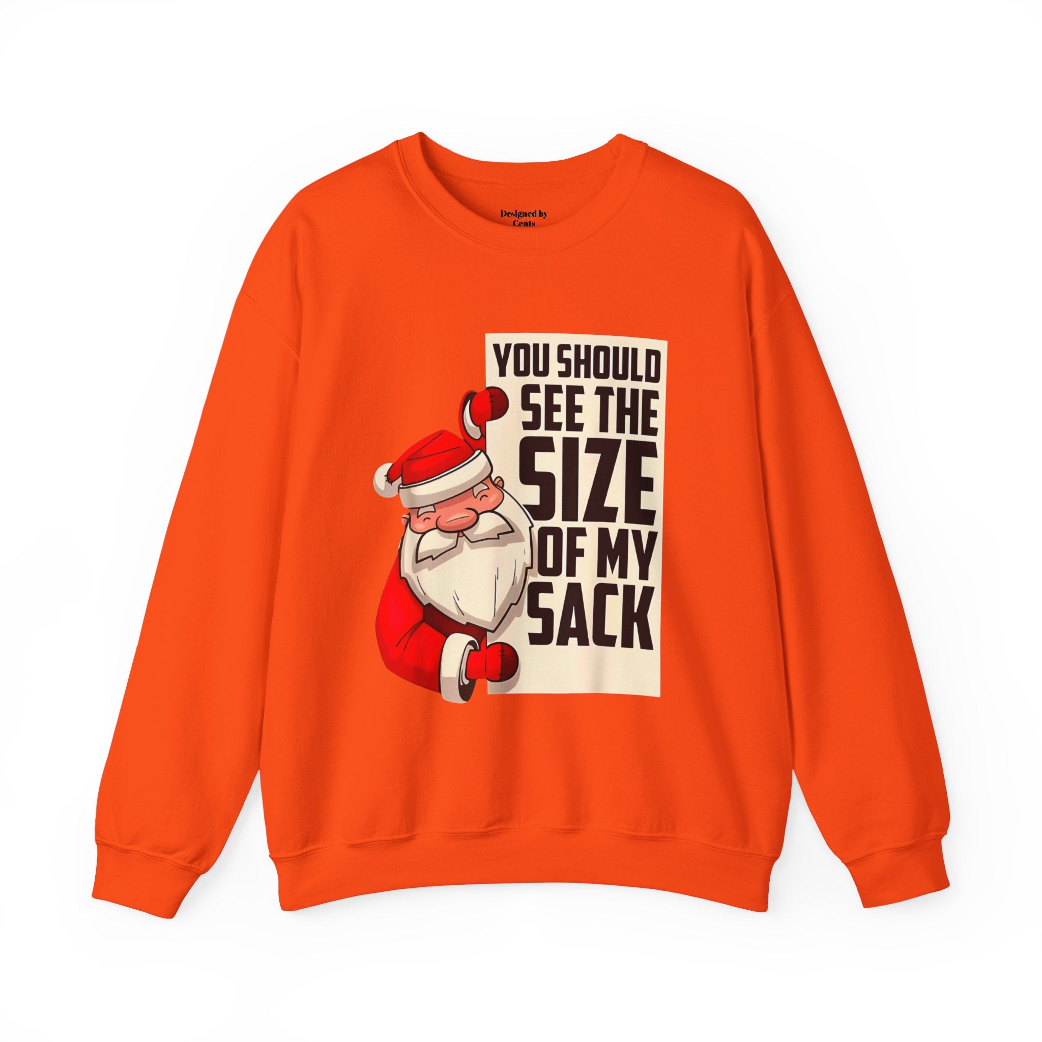 Crewneck Sweatshirt - Funny Santa "You Should See The Size Of My Sack" Christmas Sweater