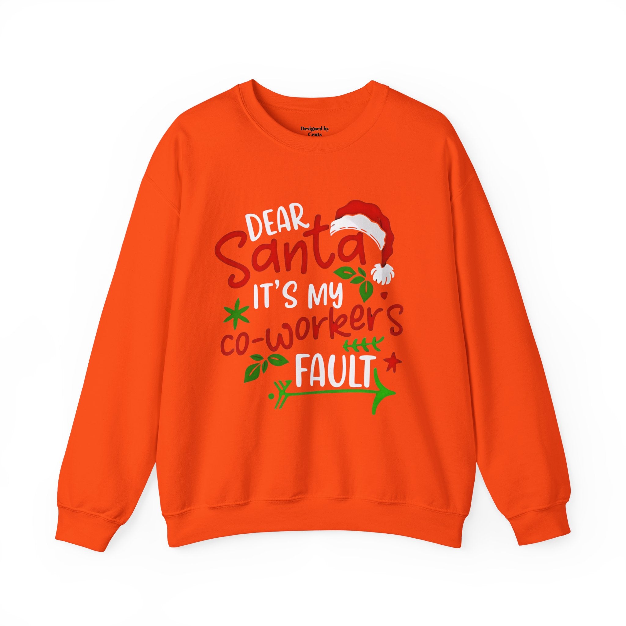Christmas Sweatshirt - "Dear Santa It's My Co-Workers' Fault" Holiday Crewneck