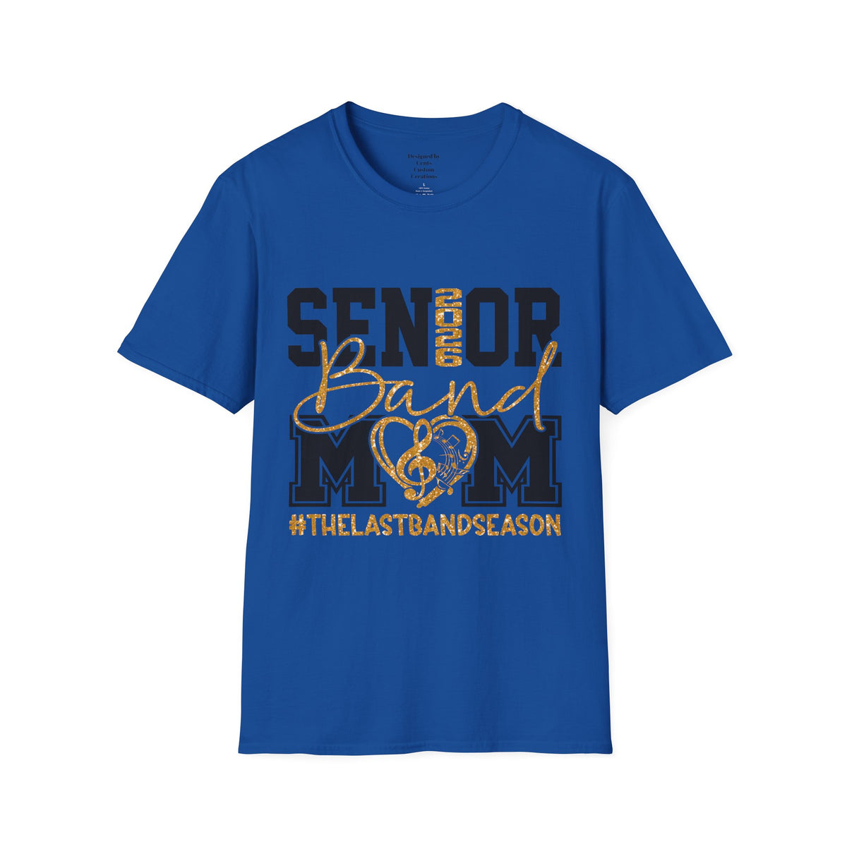 Senior Mom T-Shirt, Unisex Graduation Tee, Last Band Season Shirt, Class of 2026 Apparel, Heart Design Clothing