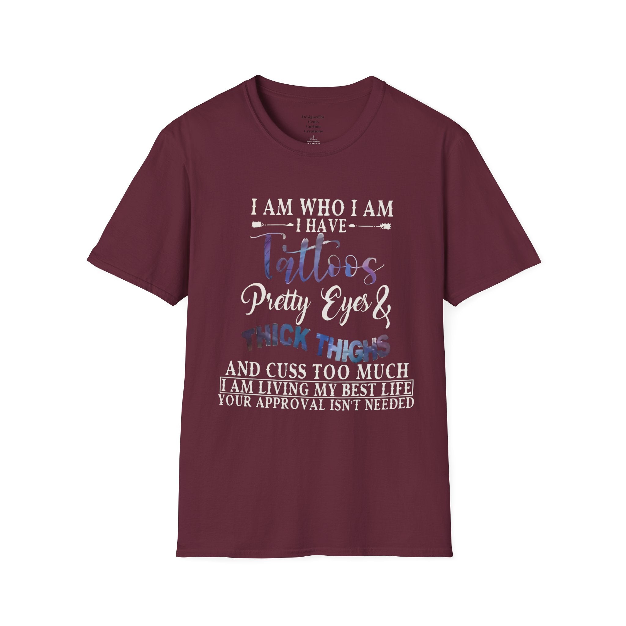 I Am Who I Am Tattooed Tee — Funny Bold Statement T-Shirt for Women