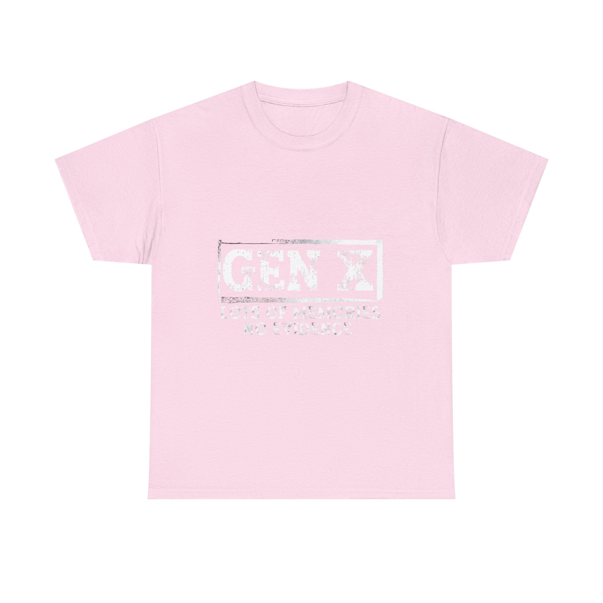 Gen X T-Shirt — "Lots of Memories, No Evidence" Retro Graphic Tee
