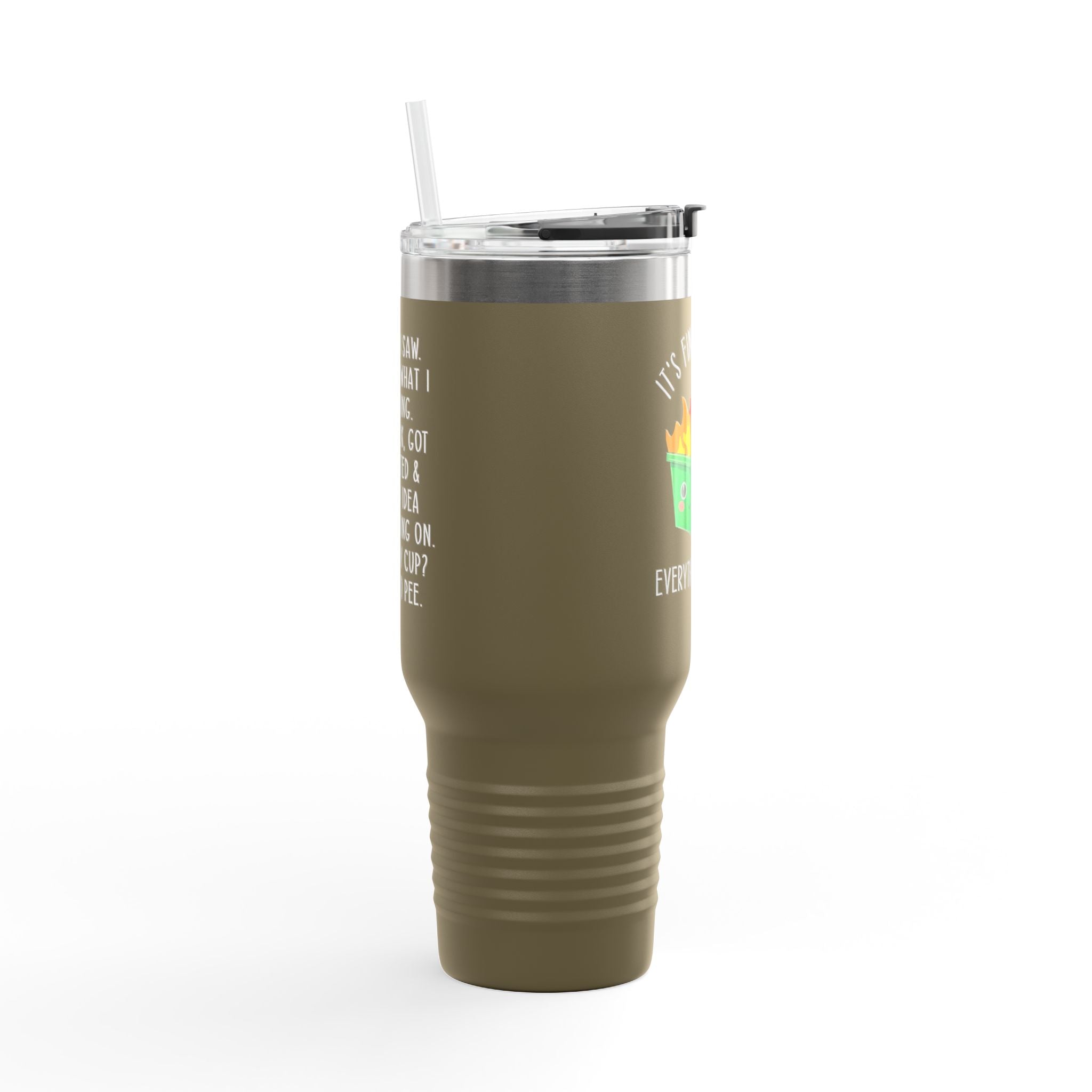 40oz Insulated Travel Mug — Cute Dumpster Fire Design (Funny Kawaii Hot Mess Tumbler)